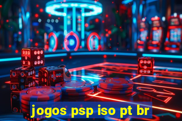 jogos psp iso pt br